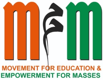 MOVEMENT FOR EDUCATION AND EMPOWERMENT FOR MASSES